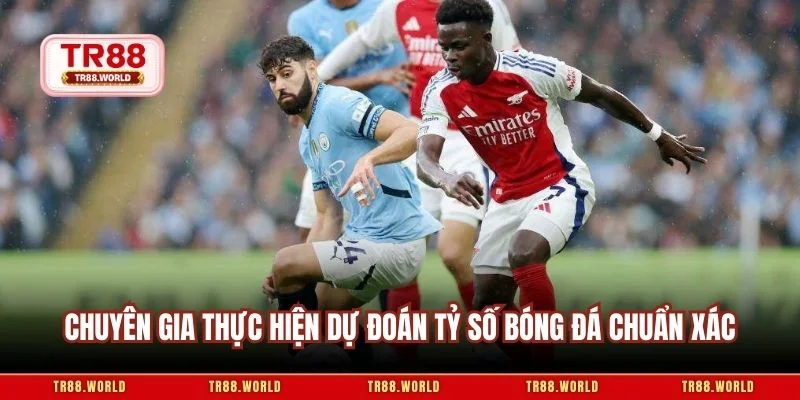 Chuyên gia thực hiện dự đoán tỷ số bóng đá chuẩn xác